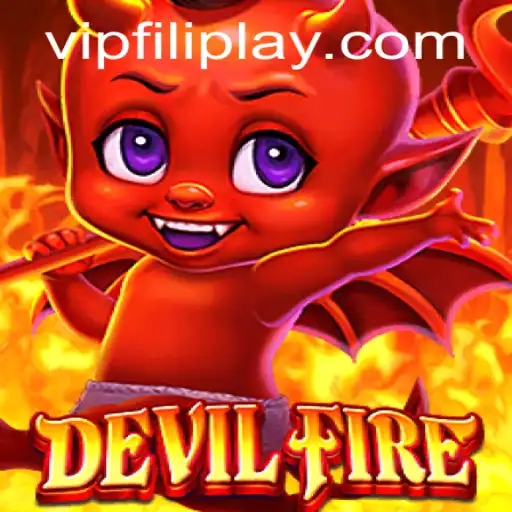 DevilFire: Unveiling the Fiery Realms of Adventure